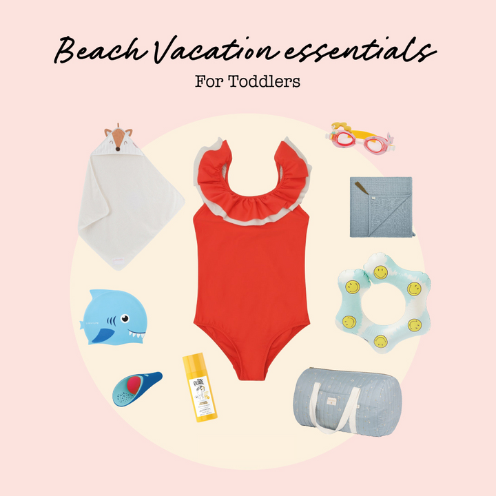 Beach Vacation Essentials For Toddlers
