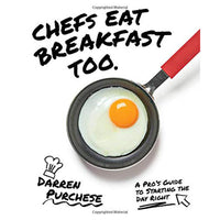 book-chefs-eat-breakfast-too-a-pro's-guide-to-starting-the-day-right- (1)